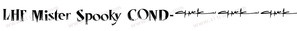 LHF Mister Spooky COND字体转换